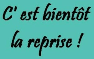 Une reprise en douceur après la trêve estivale !